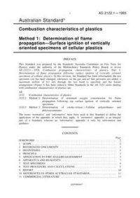 AS 2122.1: 11/15/1993 Combustion characteristics of plastics, Method 1: Determination of flame propagation – Surface ignition of vertically oriented specimens of cellular plastics
