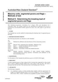 AS/NZS 4456.5: 09/25/2003 Masonry units, segmental pavers and flags – Methods of test, Method 5: Determining the breaking load of segmental pavers and flags