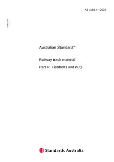 AS 1085.4: 08/01/2002 Railway track material, Part 4: Fishbolts and nuts