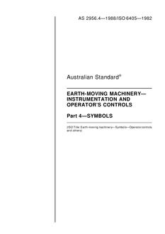 AS 2956.4: 12/31/1987 Earth-moving machinery – Instrumentation and operator’s controls – Symbols