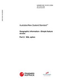 AS/NZS ISO 19125.2: 11/17/2004 Geographic information – Simple feature access, Part 2: SQL option