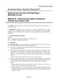 AS/NZS 4347.6: 11/05/1995 Damp-proof courses and flashings – Methods of test, Method 6: Determining impact resistance (falling dart impact test)