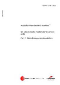 AS/NZS 1546.2: 01/01/2001 On-site domestic wastewater treatment units – Waterless composting toilets
