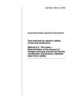 AS/NZS 1660.5.3: 01/05/1998 Test methods for electric cables, cords and conductors, Method 5.3: Fire tests – Determination of the amount of halogen acid gas evolved during the combustion of polymeric materials taken from cables