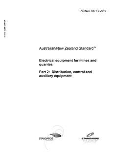 AS/NZS 4871.2: 05/25/2010 Electrical equipment for mines and quarries, Part 2: Distribution, control and auxiliary equipment