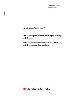 AS 1199.0: 07/28/2003 Sampling procedures for inspection by attributes, Part 0: Introduction to the ISO 2859 attribute sampling system