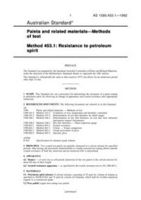 AS 1580.453.1: 01/01/1992 Paints and related materials – Methods of test – Resistance to petroleum spirit