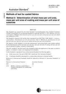 AS 4878.3: 10/25/2001 Methods of test for coated fabrics, Method 3: Determination of total mass per unit area, mass per unit area of coating and mass per unit area of substrate
