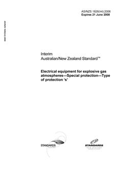 AS/NZS 1826(INT): 06/21/2006 Electrical equipment for explosive gas atmospheres – Special protection – Type of protection s