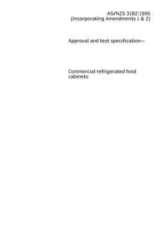 AS/NZS 3182: 01/01/1995 Approval and test specification – Commercial refrigerated food cabinets