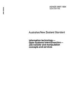 AS/NZS 3697: 04/18/1994 Information technology – Open Systems Interconnection – Job transfer and manipulation concepts and services