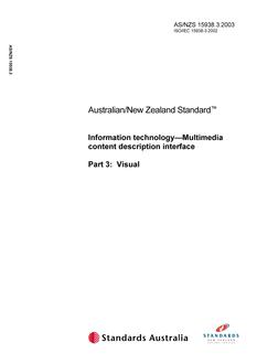 AS/NZS 15938.3: 06/02/2003 Information technology – Multimedia content description interface, Part 3: Visual