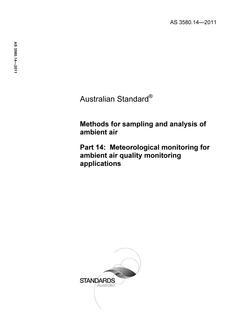 AS 3580.14: 01/01/2011 Methods for sampling and analysis of ambient air – Part 14: Meteorological monitoring for ambient air quality monitoring applications