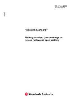 AS 4750: 07/11/2003 Electrogalvanized (zinc) coatings on ferrous hollow and open sections