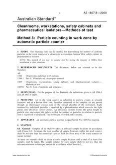 AS 1807.8: 02/15/2000 Cleanrooms, workstations, safety cabinets and pharmaceutical isolators – Methods of test, Method 8: Particle counting in work zone by automatic particle counter