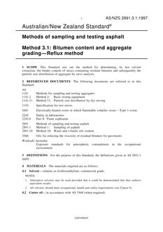 AS/NZS 2891.3.1: 05/05/1997 Methods of sampling and testing asphalt, Method 3.1: Bitumen content and aggregate grading – Reflux method