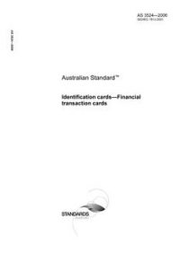 AS 3524: 01/01/2006 Identification cards – Financial transaction cards