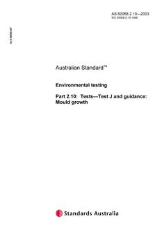 AS 60068.2.10: 01/01/2003 Environmental testing, Part 2.10: Tests – Test J and guidance: Mould growth