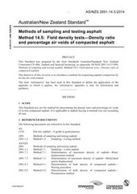 AS/NZS 2891.14.5: 06/27/2014 Methods of sampling and testing asphalt, Method 14.5: Field density tests – Density ratio and percentage air voids of compacted asphalt