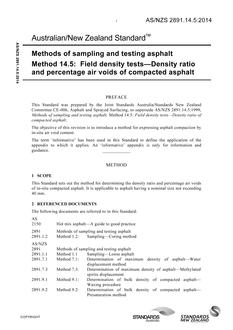 AS/NZS 2891.14.5: 06/27/2014 Methods of sampling and testing asphalt, Method 14.5: Field density tests – Density ratio and percentage air voids of compacted asphalt