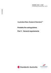 AS/NZS 1841.1: 04/05/1997 Portable fire extinguishers, Part 1: General requirements