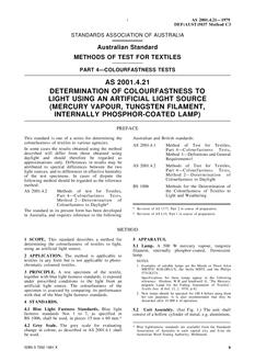 AS 2001.4.21: 12/31/1978 Methods of test for textiles, Part 4.21: Colourfastness tests – Determination of colourfastness to light using an artificial light source (mercury vapour, tungsten filament, internally phosphor-coated lamp)