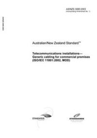 AS/NZS 3080: 05/30/2003 Telecommunications installations – Generic cabling for commercial premises (ISO/IEC 11801:2002, MOD)