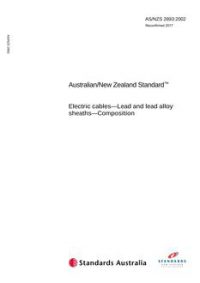 AS/NZS 2893: 07/04/2002 Electric cables – Lead and lead alloy sheaths – Composition