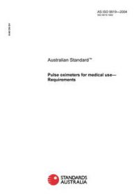 AS ISO 9919: 05/03/2004 Pulse oximeters for medical use – Requirements