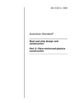 AS 4132.3: 01/01/1993 Boat and ship design and construction – Fibre-reinforced plastics construction