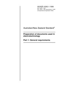 AS/NZS 4383.1: 05/05/1996 Preparation of documents used in electrotechnology, Part 1: General requirements