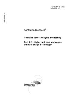 AS 1038.6.2: 02/23/2007 Coal and coke – Analysis and testing, Part 6.2: Higher rank coal and coke – Ultimate analysis – Nitrogen