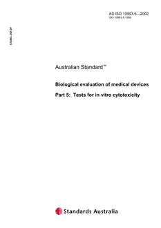 AS ISO 10993.5: 01/01/2002 Biological evaluation of medical devices – Tests for in vitro cytotoxicity AS ISO 10993.5: 01/01/2002 Biological evaluation of medical devices – Tests for in vitro cytotoxicity