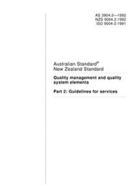 AS 3904.2: 01/01/1992 Quality management and quality system elements – Guidelines for services
