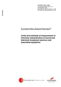 AS/NZS 4053: 02/05/1997 Limits and methods of measurement of immunity characteristics of sound and television broadcast receivers and associated equipment