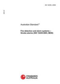 AS 12239: 04/30/2004 Fire detection and alarm systems – Smoke alarms (ISO 12239:2003, MOD)
