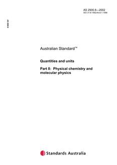 AS 2900.8: 01/01/2002 Quantities and units – Physical chemistry and molecular physics