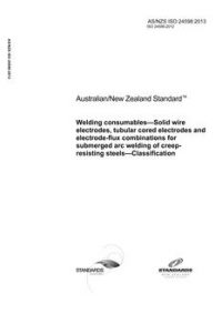 AS/NZS ISO 24598: 02/20/2013 Welding consumables – Solid wire electrodes, tubular cored electrodes and electrode-flux combinations for submerged arc welding of creep-resisting steels – Classification