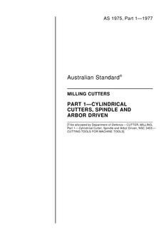 AS 1975.1: 01/01/1977 Milling cutters – Cylindrical cutters, spindle and arbor driven