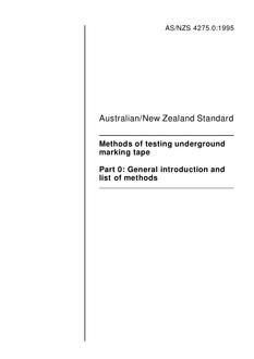 AS/NZS 4275.0: 04/05/1995 Methods of testing underground marking tape, Part 0: General introduction and list of methods
