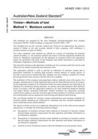 AS/NZS 1080.1: 12/17/2012 Timber – Methods of test, Method 1: Moisture content