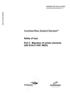 AS/NZS ISO 8124.3: 05/23/2003 Safety of toys, Part 3: Migration of certain elements (ISO 8124.3:1997, MOD)