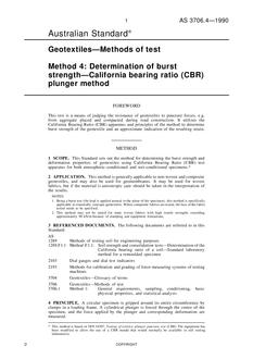 AS 3706.4: 10/14/1990 Geotextiles – Methods of test, Method 4: Determination of burst strength – California bearing ratio (CBR) plunger method