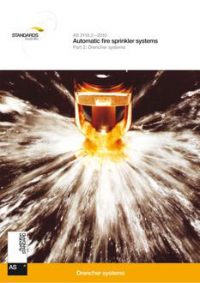 AS 2118.2: 08/20/2010 Automatic fire sprinkler systems, Part 2: Drencher systems