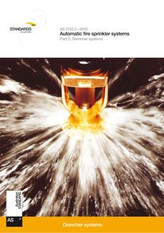 AS 2118.2: 08/20/2010 Automatic fire sprinkler systems, Part 2: Drencher systems