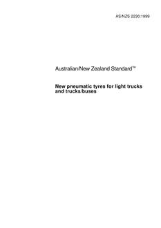 AS/NZS 2230: 01/01/1999 New pneumatic tyres for light trucks and trucks/buses.