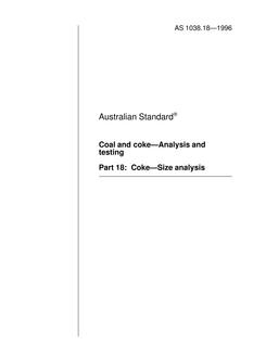 AS 1038.18: 01/01/1996 Coal and coke – Analysis and testing, Part 18: Coke – Size analysis