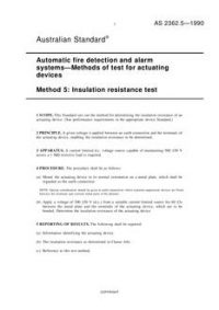AS 2362.5: 08/06/1990 Automatic fire detection and alarm systems – Methods of test for actuating devices – Insulation resistance test