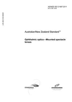 AS/NZS ISO 21987: 04/07/2011 Ophthalmic optics – Mounted spectacle lenses
