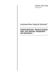 AS/NZS 4528: 01/05/1998 Coated abrasives – General purpose rolls – Any backing – Designation and dimensions